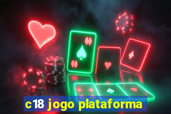 c18 jogo plataforma